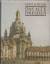 Fritz Löffler: Das alte Dresden. Geschic