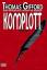 Thomas Gifford: Komplott : Roman. Aus de