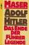 Werner Maser: Adolf Hitler : d. Ende d. 