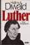 Hellmut Diwald: Luther : e. Biographie.