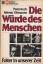 gebrauchtes Buch – Koch, Peter und Reimar Oltmanns – Die Würde des Menschen : Folter in unserer Zeit. Peter Koch ; Reimar Oltmanns / Goldmann-Sachbücher ; 11231; Goldmann-Stern-Bücher; Ein Goldmann-Taschenbuch – Bild 1