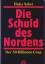 Hafez Sabet: Die Schuld des Nordens : De