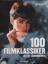 100 Filmklassiker des 20. Jahrhunderts. 