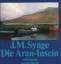 Synge, J. M.: Die Aran-Inseln. John M. S