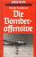 Noble Frankland: Die Bomberoffensive. [A