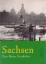 Robert Zagolla: Sachsen : eine kleine Ge