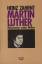 Heinz Zahrnt: Martin Luther : Reformator Heinz Zahrnt: Martin Luther : Reformator