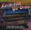 Various: Rock Till Ya Drop [CD, Compilat