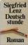 Siegfried Lenz: Deutschstunde