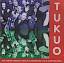 TUKUO - Live in Concert 2013