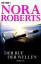 Roberts, Nora (Verfasser): Der Ruf der W