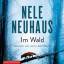 gebrauchtes Hörbuch – Nele Neuhaus – Nele Neuhaus : Im Wald. Gelesen von Julia Nachtmann / Nele Neuhaus ; gelesen von Julia Nachtmann. – Bild 1