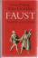 Goethe, Johann Wolfgang von: Faust I und Goethe, Johann Wolfgang von: Faust I und
