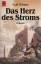 Ralf Winter: Das Herz des Stroms : Roman Ralf Winter: Das Herz des Stroms : Roman