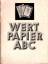 Wertpapier-ABC : Begriffe rund ums Geld