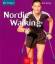 Urs Gerig: Nordic Walking. blv Fitness