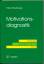 Falko Rheinberg: Motivationsdiagnostik. 