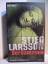 Stieg Larsson: Verdammnis