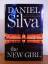 Daniel Silva: The new Girl. A Novel [Eng