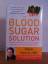 Mark Hyman: The Blood Sugar Solution. Th