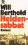 Will Berthold: Heldensabbat Roman