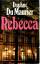 Maurier, Daphne Du: Rebecca. Roman.