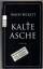 Simon Beckett: Kalte Asche. Thriller.