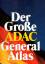 ohne Angaben: Der große ADAC Generalatla