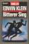 Edwin Klein: Bitterer Sieg. Thriller.