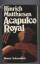 Hinrich Matthiesen: Acapulco Royal. Roma