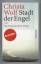 Christa Wolf: Stadt der Engel oder The O