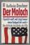 Karlheinz Deschner: Der Moloch. "Sprecht