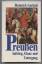 Heinrich Gerlach: Preußen. Aufstieg, Gla