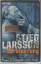 Stieg Larsson: Verblendung. Roman.