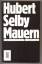 Hubert Selby: Mauern.