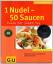 Reinhardt Hess: 1 Nudel - 50 Saucen. Pas