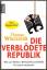 Thomas Wieczorek: Die verblödete Republi