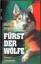 Garry Kilworth: Fürst der Wölfe. Roman.