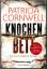 Patricia Cornwell: Knochenbett. Ein Kay-