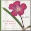 Loki Schmidt: Die Blumen des Jahres. Loki Schmidt: Die Blumen des Jahres.