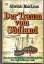 Alistair MacLean: Der Traum vom Südland. Alistair MacLean: Der Traum vom Südland.