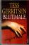 Tess Gerritsen: Blutmale. Roman.