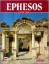 ohne Angaben: EPHESOS. Deutsche Ausgabe.