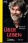 Reinhold Messner: Über Leben.