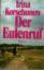 Irina Korschunow: Der Eulenruf. Roman.