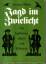 Herbert Wotte: Jagd im Zwielicht. Von Ja