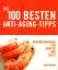 Sarah Merson: Die 100 besten Anti-Aging-