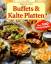 Cramm, Dagmar von: Buffets & kalte Platt