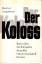 Manfred Lütgenhorst: Der Koloss. Report 