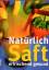 Jane Pettigrew: Natürlich Saft erfrische